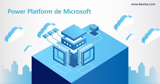 Una introducción a la Power Platform de Microsoft | BEXTechnology