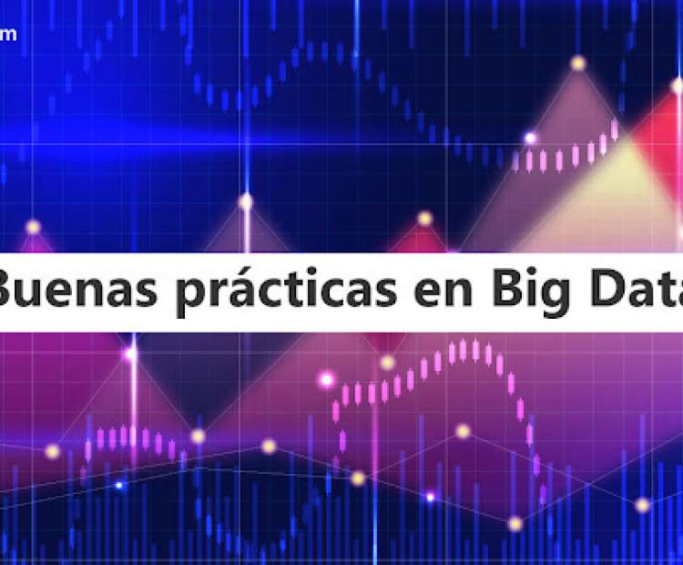 Buenas prácticas en Big Data | BEXTechnology
